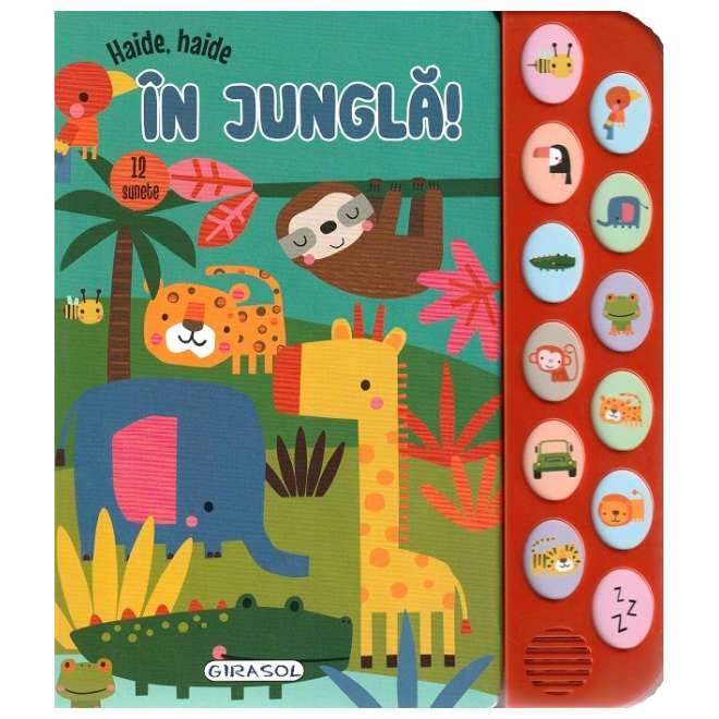 Haide, Haide. In Jungla. Carte Sonora Cu 12 Sunete Novels & Short Stories