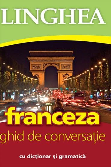 Franceza. Ghid de conversatie cu dictionar si gramatica. Ed. V Books