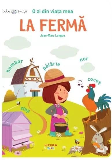 O Zi Din Viata Mea. La Gradinita. Bebe Invata book