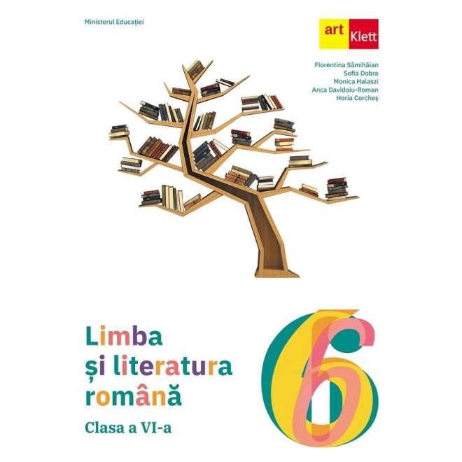Limba Si Literatura Romana. Manual. Clasa 6 book