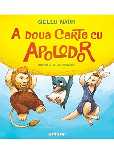 A Doua Carte Cu Apolodor. Ilustrata De Dan Ungureanu Novels & Short Stories
