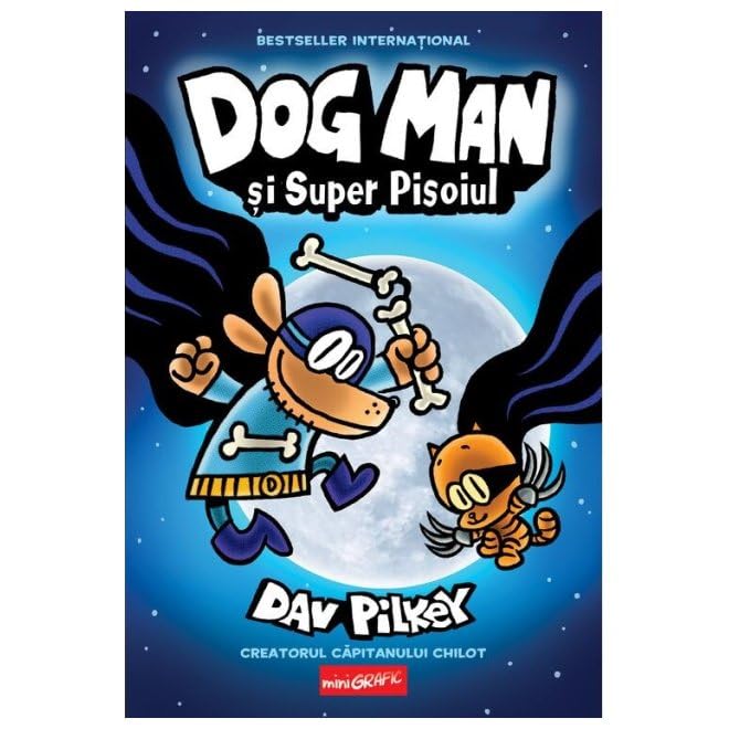 Dog Man 4. Dog Man Si Super Pisoiul book