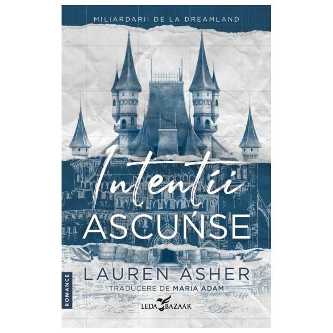 Intentii Ascunse. Miliardarii De La Dreamland, Vol. 1 Contemporary Romance