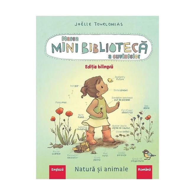 Marea Minibiblioteca A Cuvintelor. Natura Si Animalele. Engleza-Romana Non-fiction