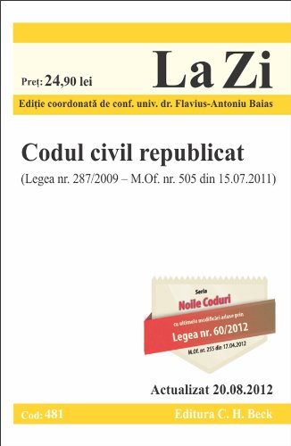Codul Civil republicat la zi cod 481 legea 2872009 - M Of 505 din 15072011 actualizat 20082012 Books