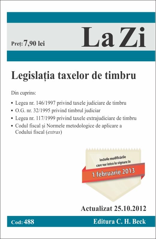 LEGISLATIA TAXELOR DE TIMBRU LA ZI COD 488 ACTUALIZAT 25102012 Books