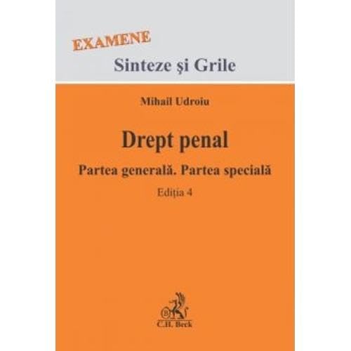 DREPT PENAL PARTE GENERALA PARTE SPECIALA EDITIA 4 Books