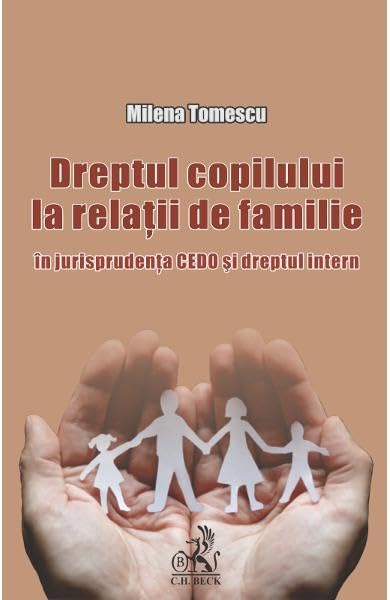 Dreptul Copilului La Relatii De Familie Learning & Reference