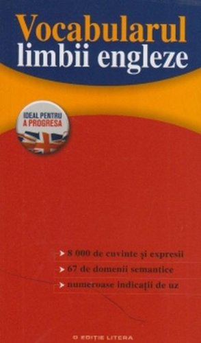 VOCABULARUL LIMBII ENGLEZE Books
