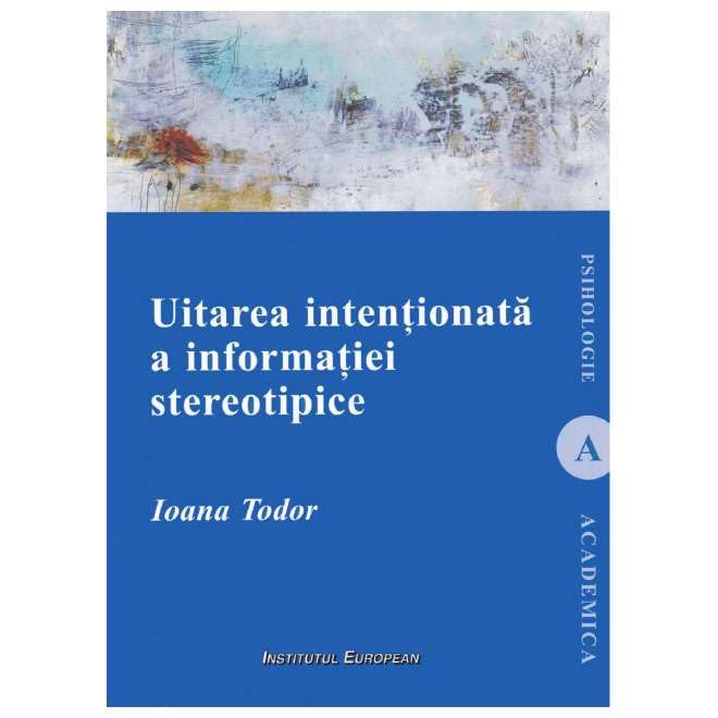 Uitarea Intentionata A Informatiei Stereotipice Psychology