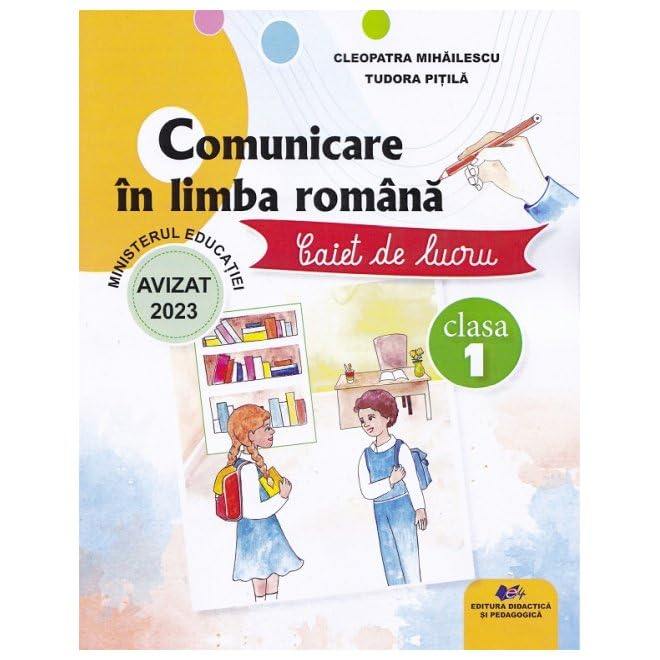 Comunicare In Limba Romana. Caiet De Lucru. Clasa 1 Non-fiction