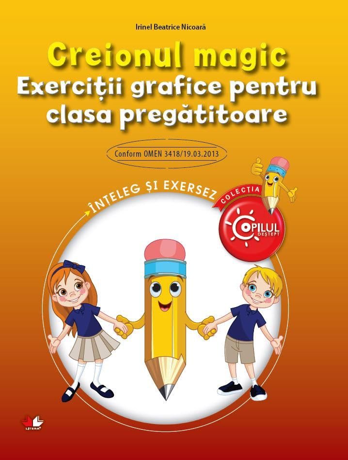 Creionul Magic. Exercitii Grafice Pentru Clasa Pregatitoare book