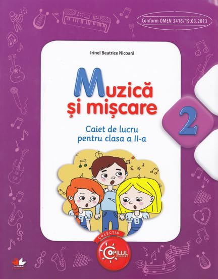 Muzica si miscare - Clasa 2 - Caiet Religion & Esotericism