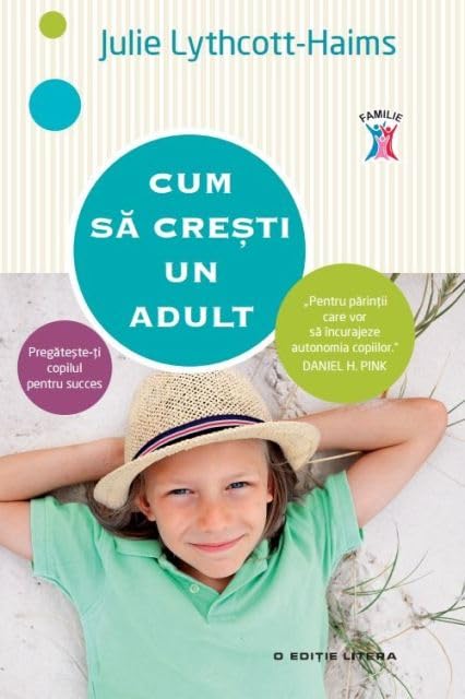 CUM SA CRESTI UN ADULT Books