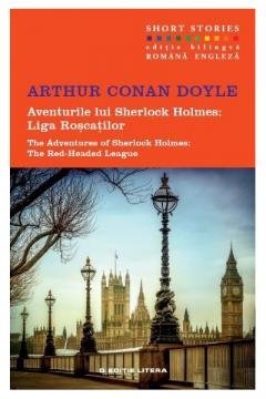 AVENTURILE LUI SHERLOCK HOLMES LIGA ROSCATILOR SHORT STORIES Books