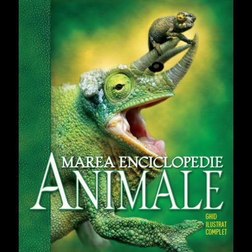 Animale Marea Enciclopedie Ghid Ilustrat Complet Books