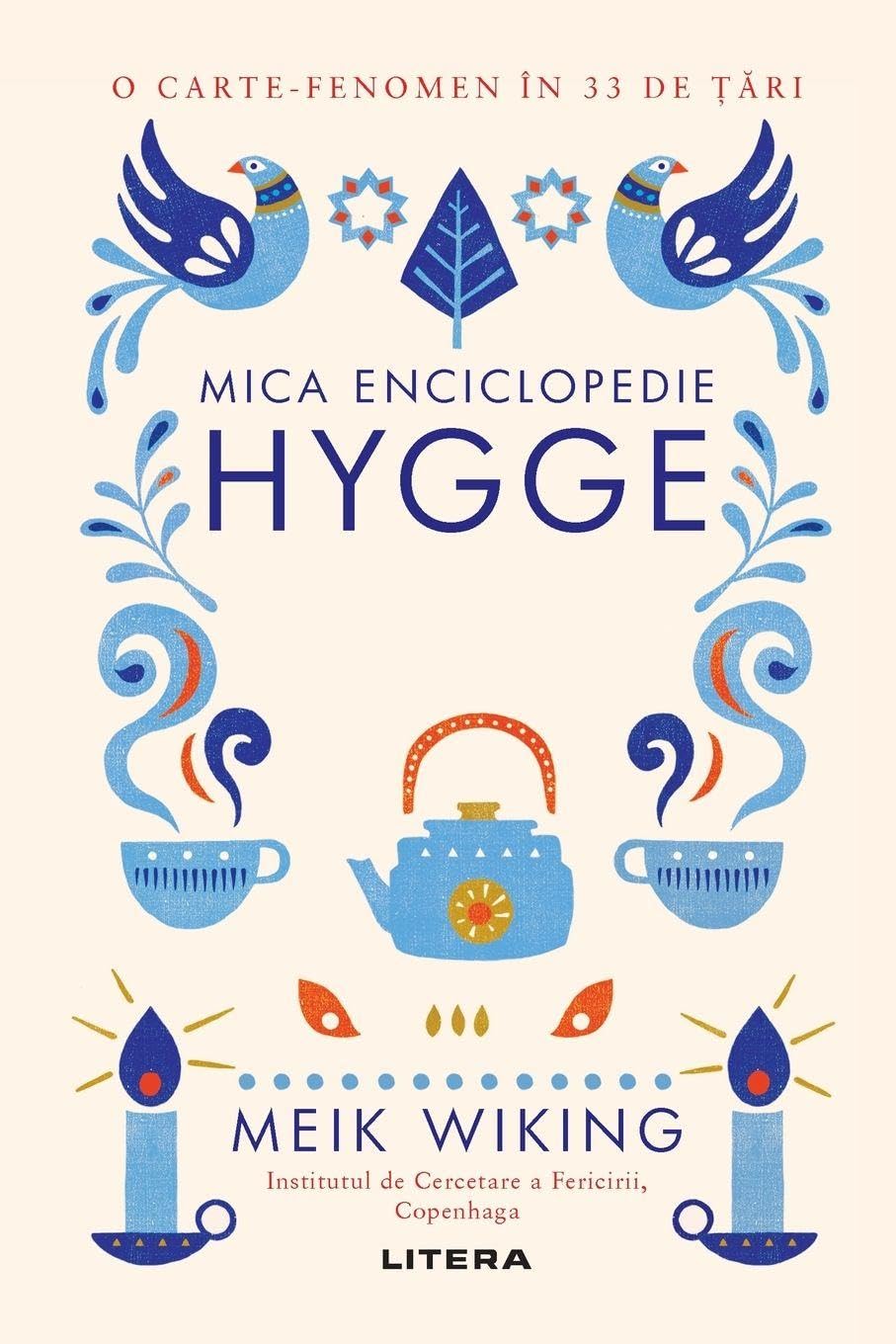 Mica enciclopedie Hygge. Re¿eta danez¿ a fericirii Business, Finance & Career