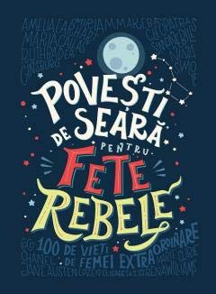 POVESTI DE SEARA PENTRU FETE REBELE book