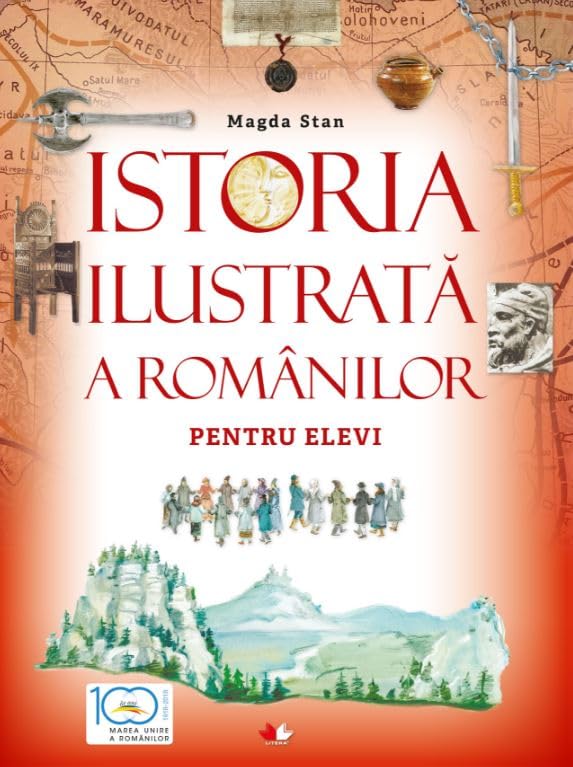 Istoria ilustrata a romanilor pentru elevi - Magda Stan book
