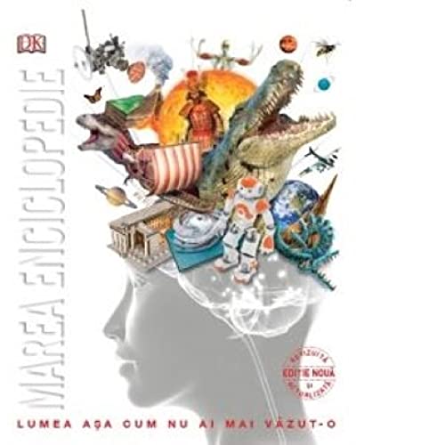 Marea Enciclopedie A Elevului Lumea Asa Cum Nu Ai Mai Vazut-O book
