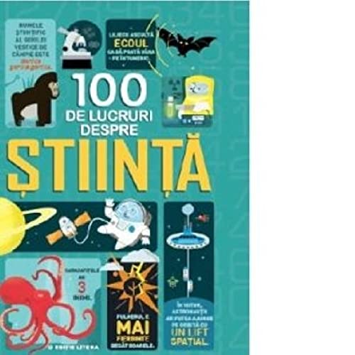 100 De Lucruri Despre Stiinta Non-fiction