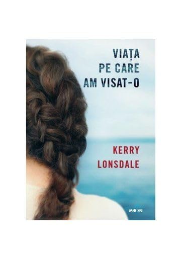 Viata Pe Care Am Visat-O book