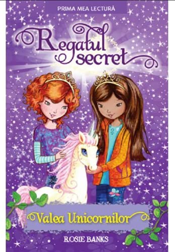 Regatul Secret. Valea Unicornilor book