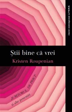 Stii Bine Ca Vrei. Iubitorul De Pisici Si Alte Povestiri Contemporary literature