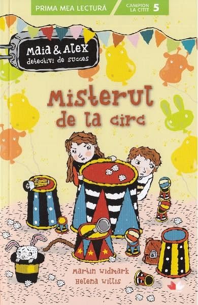 Maia Si Alex. Misterul De La Circ Novels & Short Stories