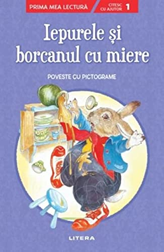 Iepurele Si Borcanul Cu Miere. Poveste Cu Pictograme. Citesc Cu Ajutor 1 Tiptoi & Games