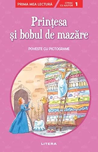 Printesa Si Bobul De Mazare Poveste Cu Pictograme Citesc Cu Ajutor 1 book