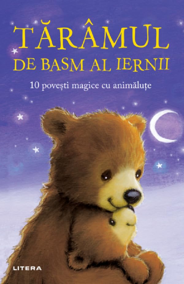 Taramul De Basm Al Iernii. 10 Povesti Magice Cu Animalute Children's books