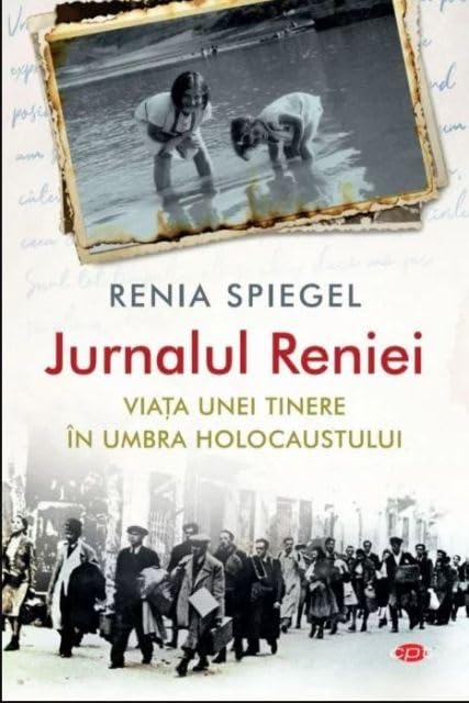 Jurnalul Reniei. Viata Unei Tinere In Umbra Holocaustului. Carte Pentru Toti Memories