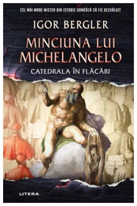 Minciuna Lui Michelangelo. Catedrala In Flacari Crime & Thrillers