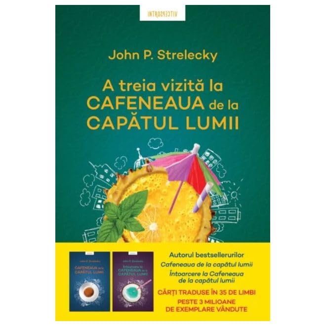 A Treia Vizita La Cafeneaua De La Capatul Lumii Learning & Reference