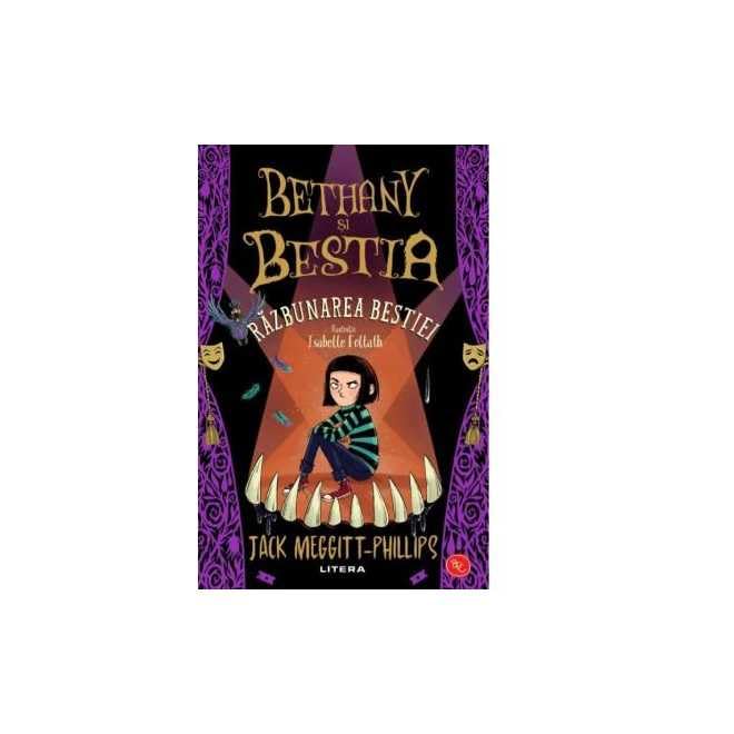 Bethany Si Bestia, Vol. 2. Razbunarea Bestiei Novels & Short Stories