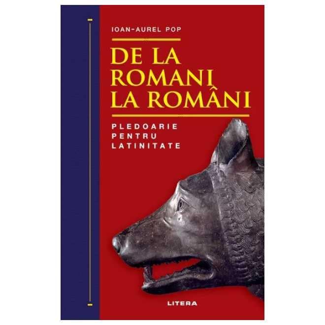 De La Romani La Romani. Pledoarie Pentru Latinitate book