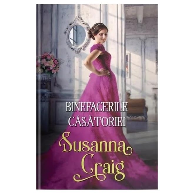 Binefacerile Casatoriei Contemporary Romance