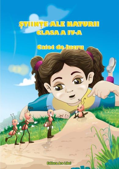 Stiinte ale naturii - caiet de lucru pentru cls. a IV-a Novels & Short Stories