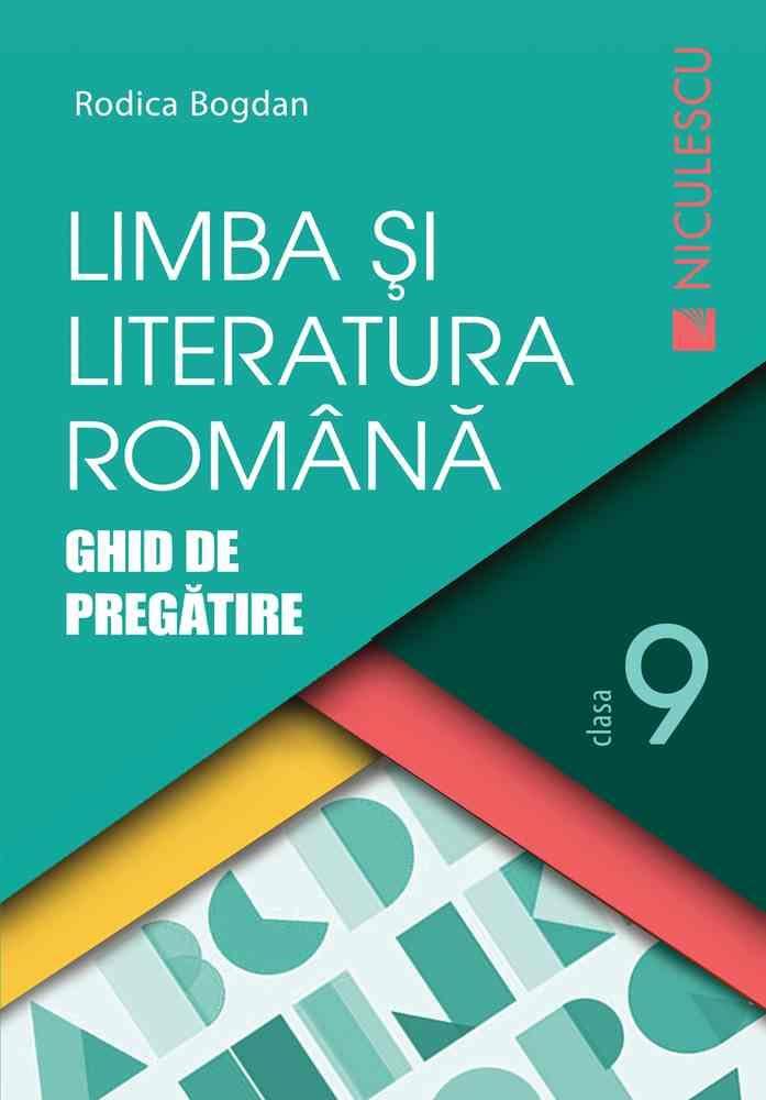 Limba si literatura romana clasa a IX-a. Ghid de pregatire (Bogdan) Religion & Esotericism