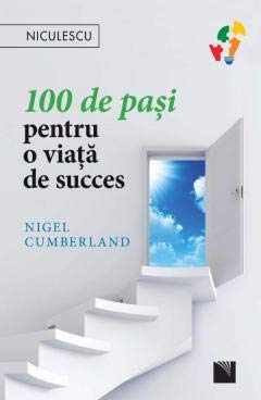 100 DE PASI PENTRU O VIATA DE SUCCES book