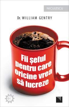 Fii seful pentru care oricine vrea sa lucreze! Books