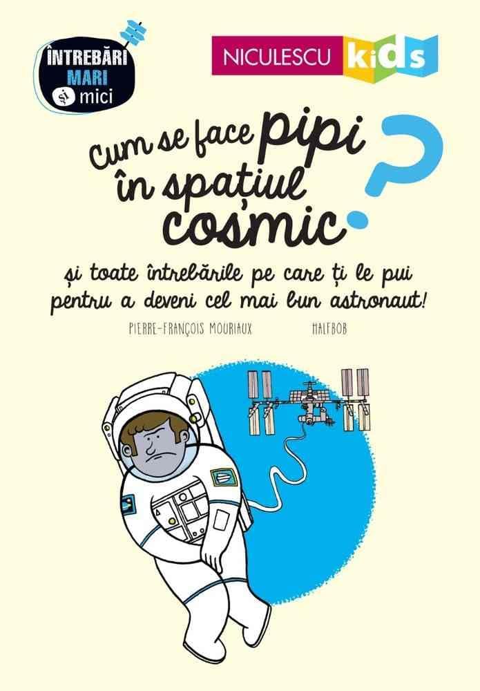 Cum se face pipi in spatiul cosmic? Non-fiction