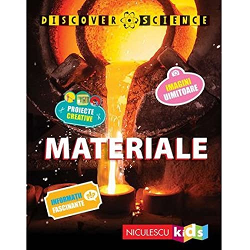 Materiale Imagini Uimitoare Proiecte Creative Informatii Fascinante Seria Discover Science Novels & Short Stories