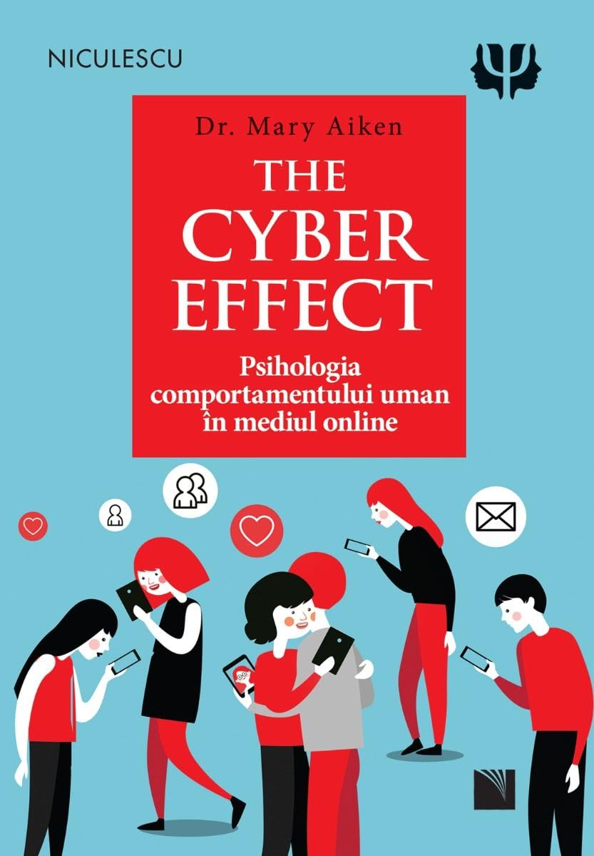 The Cyber Effect - Dr. Mary Aiken Books