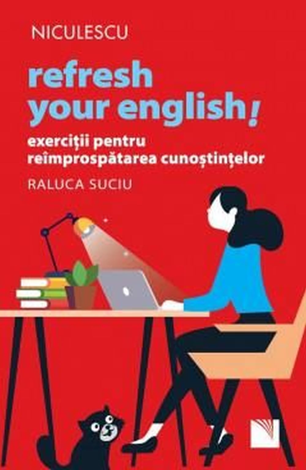 Refresh Your English! Exercitii Pentru Reimprospatarea Cunostintelor Books