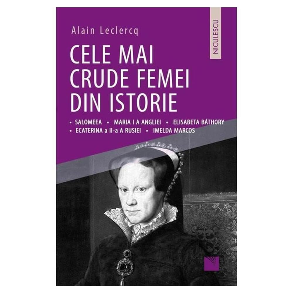 Cele Mai Crude Femei Din Istorie Politics & History