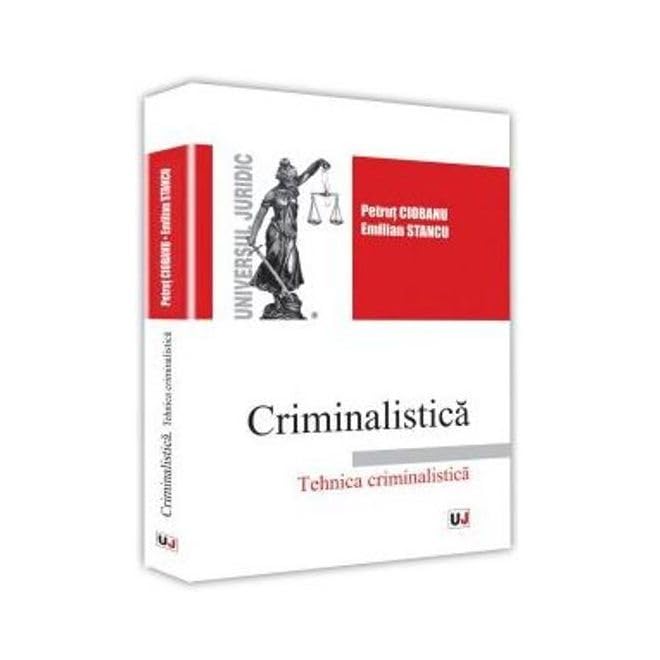 Criminalistica. Tehnica Criminalistica Learning & Reference