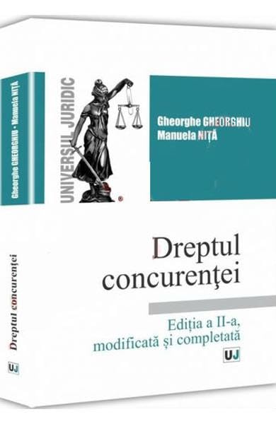 Dreptul Concurentei. Ed. 2 Learning & Reference