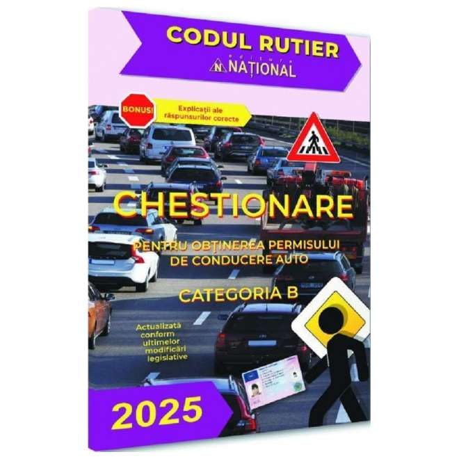 Chestionare Pentru Obtinerea Permisului De Conducere Auto Categoria B 2025 Books